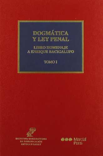 Imagen de archivo de Dogmtica y ley penal libro homenaje a Enrique Bacigalupo a la venta por MARCIAL PONS LIBRERO