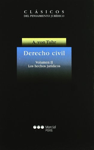Imagen de archivo de Derecho civil teora general del Derecho civil alemn.Vol. II: Los hechos jurdicos a la venta por MARCIAL PONS LIBRERO