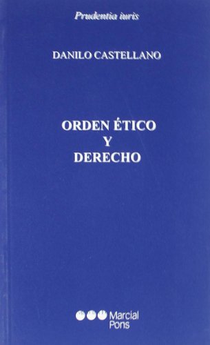 Stock image for ORDEN ETICO Y DERECHO for sale by MARCIAL PONS LIBRERO