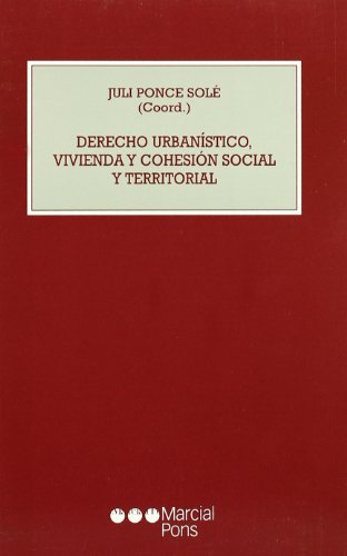 Stock image for Derecho urbanistico, vivienda y cohesion for sale by MARCIAL PONS LIBRERO