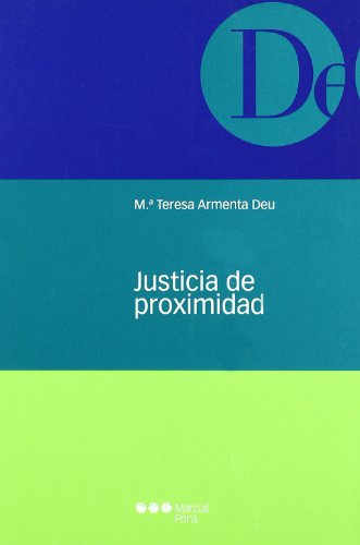 Imagen de archivo de JUSTICIA DE PROXIMIDAD a la venta por MARCIAL PONS LIBRERO