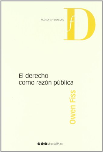 Imagen de archivo de El Derecho como razn pblica a la venta por MARCIAL PONS LIBRERO