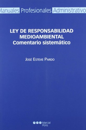 Imagen de archivo de Ley de responsabilidad medioambiental Comentarios sistemtico a la venta por MARCIAL PONS LIBRERO