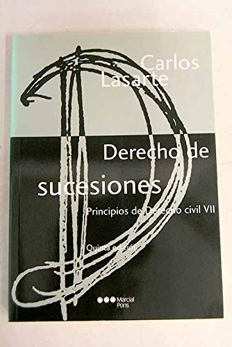 9788497685962: Derecho de sucesiones - principios de derecho civil VII (5 edic.)