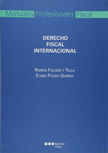 9788497687225: Derecho fiscal internacional (Manuales profesionales)