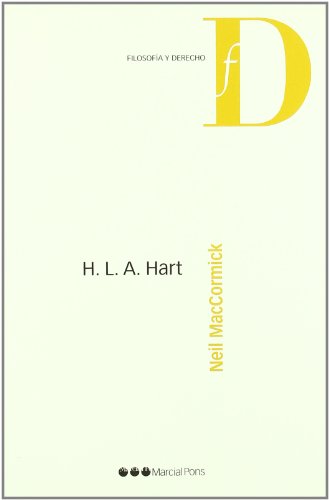 Stock image for H.l.a. Hart, De Maccormick, Neil. Editorial Marcial Pons, Tapa Blanda, Edici n 1 En Espa ol, 2010 for sale by Libros del Mundo