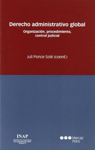 Stock image for DERECHO ADMINISTRATIVO GLOBAL. ORGANIZACION, PROCEDIMIENTO, CONTROL JUDICIAL for sale by MARCIAL PONS LIBRERO