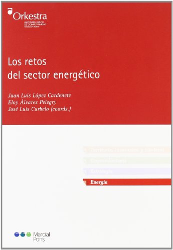 Imagen de archivo de LOS RETOS DEL SECTOR ENERGETICO a la venta por MARCIAL PONS LIBRERO