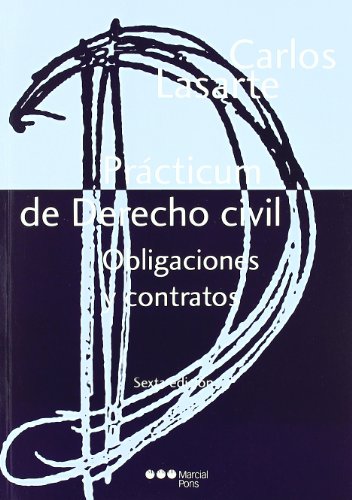 Stock image for PRACTICUM DE DERECHO CIVIL. OBLIGACIONES Y CONTRATOS. 6 EDICION for sale by MARCIAL PONS LIBRERO