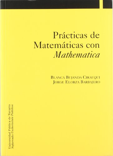 9788497690409: Prcticas de matemticas con Mathematica (Matemtica e Informtica)