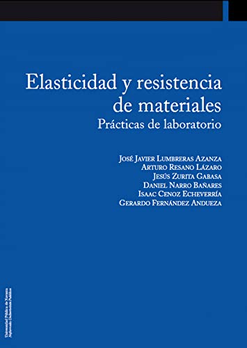 9788497690607: Elasticidad y resistencia de materiales: Prcticas de laboratorio