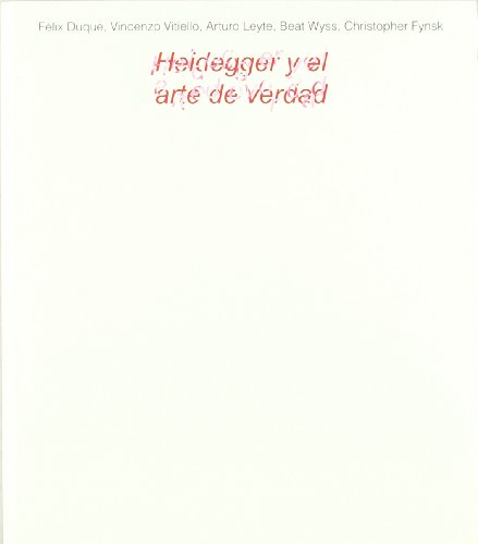 HEIDEGGER Y EL ARTE DE VERDAD