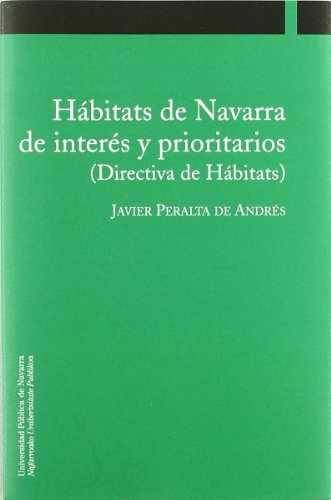 9788497691208: Hbitats de Navarra de inters y prioritarios (Directiva de Hbitats)