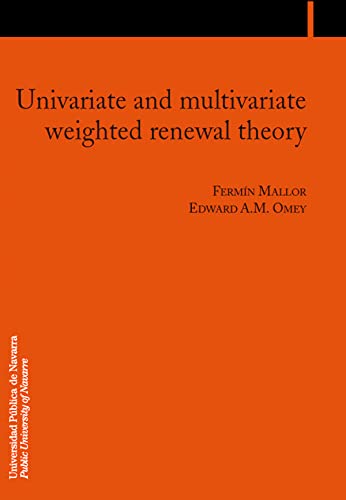 Stock image for Univariate and multivariate weighted renewal theory for sale by Zilis Select Books
