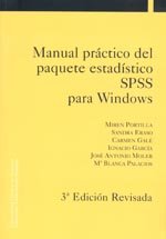 MANUAL PRÁCTICO DEL PAQUETE ESTADÍSTICO SPSS PARA WINDOWS (3 EDICIÓN REVISADA)