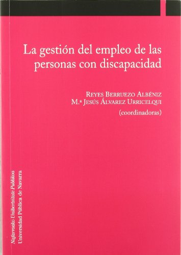Stock image for La gestin del empleo de las personas con discapacidad for sale by AG Library