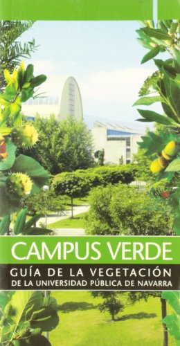 9788497691819: Campus Verde - Guia De La Vegetacion De La Universidad Publica De Navarra