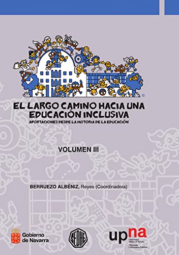 Stock image for El largo camino hacia una educacin inclusiva. Vol. III. for sale by Hilando Libros