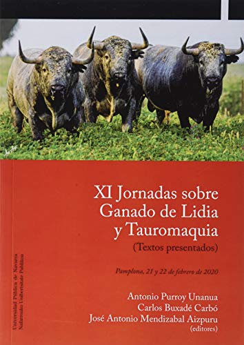 Stock image for XI Jornadas sobre Ganado de Lidia y Tauromaquia for sale by AG Library