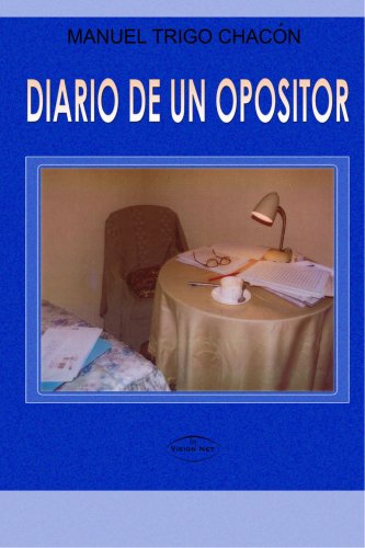 Imagen de archivo de Diario de un Opositor a la venta por OM Books