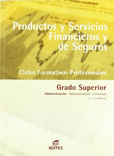 Beispielbild fr Productos y servicios financieros y de seguros (Ciclos Formativos) (Spanish Edition) zum Verkauf von NOMBELA LIBROS USADOS