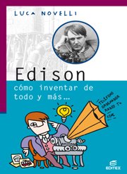 Beispielbild fr Edison Cmo Inventar de Todo y Ms. zum Verkauf von LIBRERIA PETRARCA