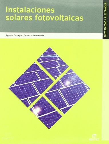 9788497716550: Instalaciones solares fotovoltaicas