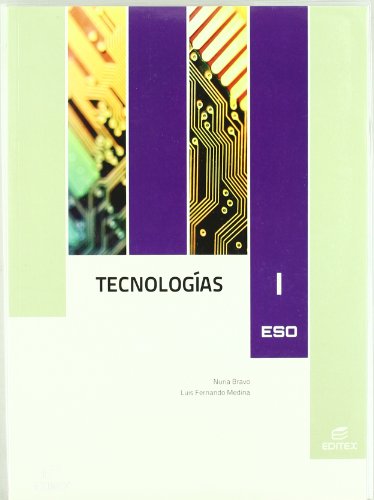 Tecnologia i (eso) (1º.eso-2º-eso) - Bravo Delgado, Nuria/Medina Sánchez, Luis Fernando