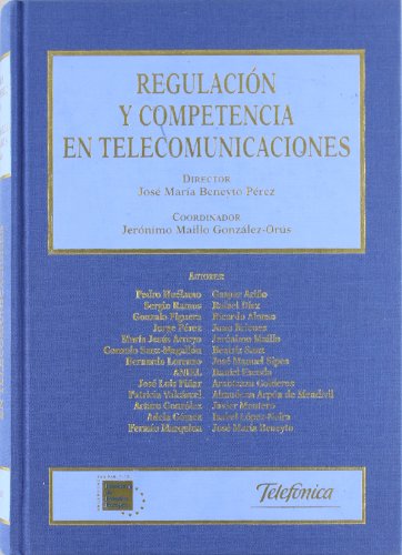 Stock image for Regulacin y competencia en telecomunicaciones for sale by LibroUsado GRAN VA