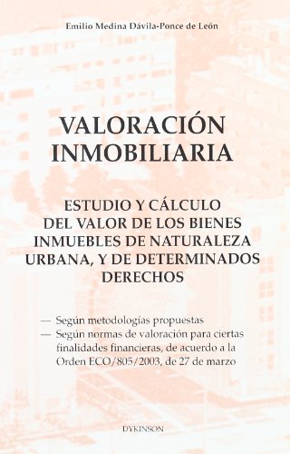 9788497721202: Valoracin inmobiliaria: estudio y clculo del valor de los bienes inmuebles de naturaleza y de determinados derechos (SIN COLECCION)