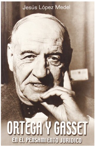 Beispielbild fr Ortega y Gasset en el pensamiento jurdico zum Verkauf von Librera Prez Galds