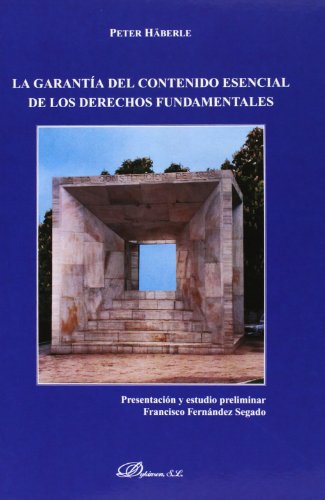 Garantia del contenido esencial de los derechos fundamentales en la ley fundamental de Bonn.