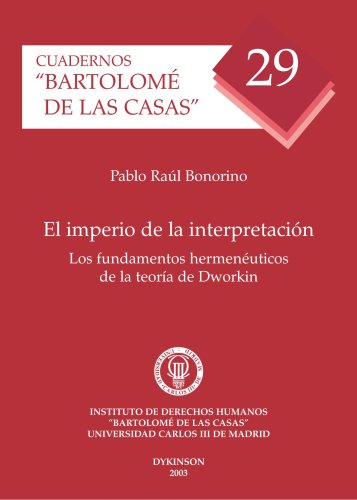 9788497721608: El imperio de la interpretacin. Los fundamentos hermenuticos de la teora de Dworkin (Cuadernos Bartolom de las Casas) (Spanish Edition)