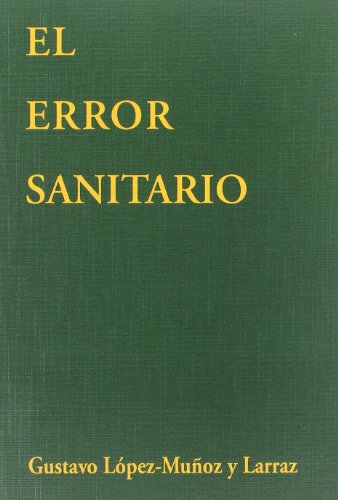 Imagen de archivo de EL ERROR SANITARIO a la venta por AG Library