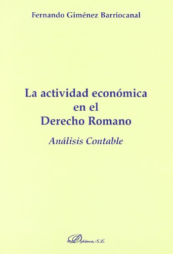 9788497722025: La Actividad Econmica En El Derecho Romano. Anlisis Contable: 3 (Coleccin Derecho Romano)