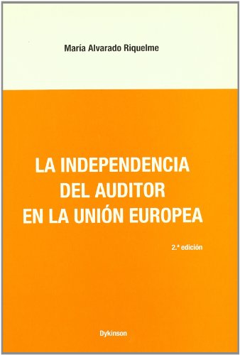 Stock image for LA INDEPENDENCIA DEL AUDITOR EN LA UNIN EUROPEA for sale by AG Library