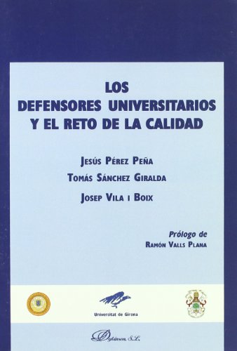 Stock image for Los defensores universitarios y el reto de la calidad (Ciencias Sociales-Derecho) for sale by medimops