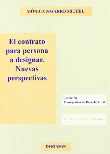 Beispielbild fr El contrato para persona a designar nuevas perspectivas zum Verkauf von MARCIAL PONS LIBRERO