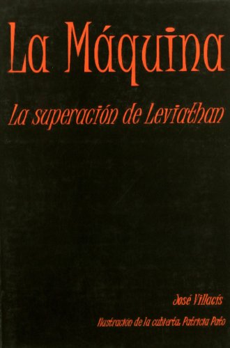 9788497725491: La mquina. La superacin del Leviathan: La superacin del Leviathn (Spanish Edition)