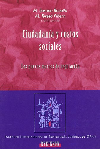 Imagen de archivo de Ciudadana y costos sociales los nuevos marcos de regulacin a la venta por MARCIAL PONS LIBRERO