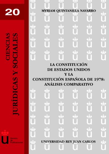 Stock image for LA CONSTITUCIN DE ESTADOS UNIDOS Y LA CONSTITUCIN ESPAOLA DE 1978: ANLISIS C for sale by Zilis Select Books