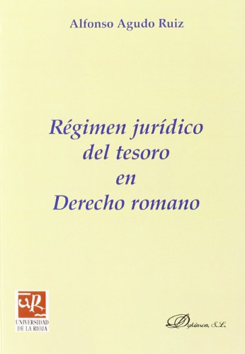 Stock image for RGIMEN JURDICO DEL TESORO EN DERECHO ROMANO for sale by Zilis Select Books