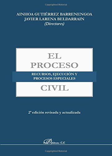 El Proceso Civil Recursos Y Ejecución - Barrenengoa, Ainhoagutiérrez