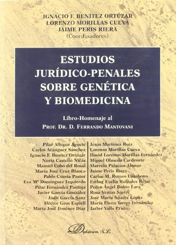 9788497727785: Estudios Jurdico-Penales Sobre Gentica Y Biomedicina (SIN COLECCION)