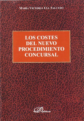 Imagen de archivo de Los costes del nuevo procedimiento concursal a la venta por Hilando Libros