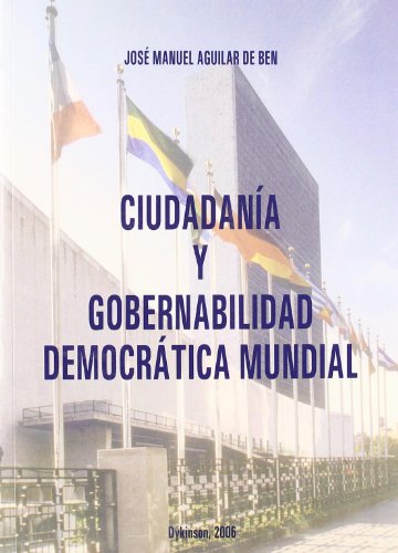 Stock image for Ciudadana y gobernabilidad democrtica mundial for sale by Hilando Libros