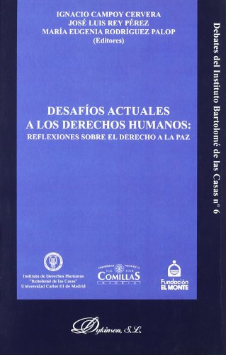 Desafios actuales a los derechos humanos: Reflexiones sobre el derecho a la paz