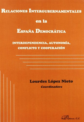 Relaciones intergubernamentales en la España democrática 