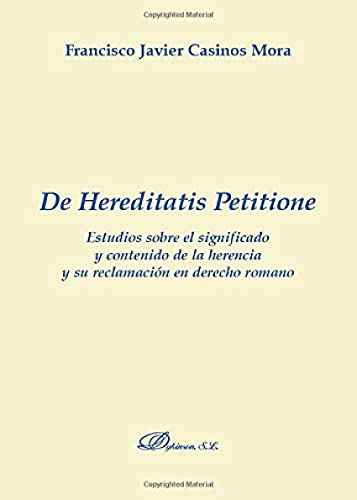 Imagen de archivo de De hereditatis petitione a la venta por Hilando Libros