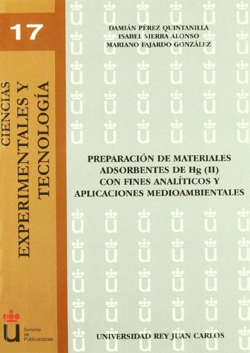 Imagen de archivo de Preparacin de materiales adsorbentes de Hg (II) con fines analticos y aplicaci a la venta por Hilando Libros